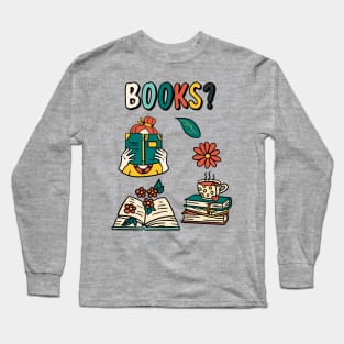Books? Set of book pictures for readers Long Sleeve T-Shirt
